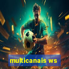 multicanais ws